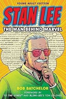 Stan lee : l'homme derrière marvel