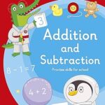Addition et soustraction : un livre d'activités apprendre avec ladybird 5-7 ans