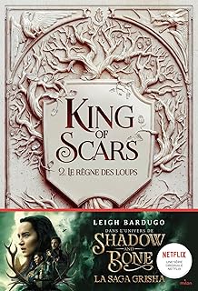 Le roi des cicatrices, tome 02 : le cœur des loups