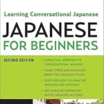 Japonais pour débutants : apprendre le japonais conversationnel - deuxième édition