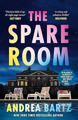 The spare room : le thriller captivant et addictif de l'auteur de we