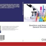 Questions et réponses en microbiologie générale