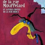 La sorcière de la rue mouffetard et autres contes de la rue broca