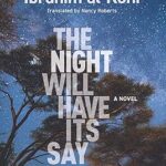 La nuit aura son mot à dire