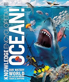 Encyclopédie des connaissances sur l'océan ! : notre monde aquatique comme vous ne