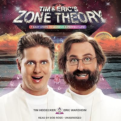 La théorie des zones de tim et eric : 7 étapes faciles