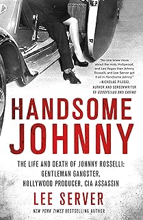 Handsome johnny : la vie et la mort de johnny rosselli : gentleman gangster, producteur hollywoodien, assassin de la cia. Diaytar Côte d'Ivoire, votre partenaire de shopping en ligne, vous propose une expérience d'achat unique et personnalisée. Avec plus de 300 000 références à notre disposition, nous sommes en mesure de répondre à vos besoins spécifiques et de vous offrir des promotions et des offres exceptionnelles. Rejoignez notre communauté et découvrez pourquoi nous sommes la boutique en ligne leader en Côte d'Ivoire.