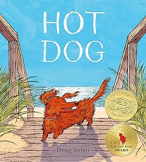 Hot dog : (gagnant de la médaille caldecott 2023)