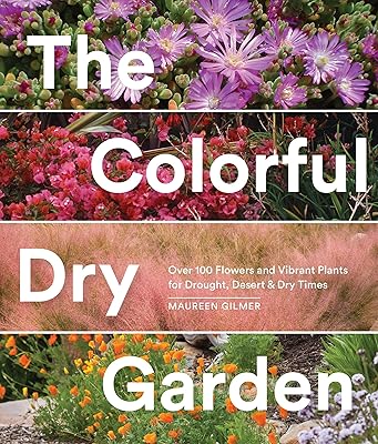 Le jardin sec coloré : plus de 100 fleurs et plantes vibrantes