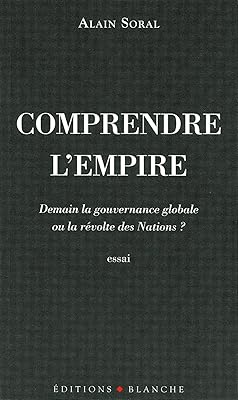 Comprendre l'empire - demain la gouvernance globale ou la revolte des nations ?. DIAYTAR COTE D'IVOIRE, boutique en ligne généraliste avec plus de 300000 références, est la destination idéale pour faire vos achats en ligne en Côte d'Ivoire. Avec une large gamme de produits, notre boutique en ligne offre tout ce dont vous avez besoin, des produits alimentaires aux accessoires de mode. Notre équipe de professionnels est dédiée à offrir un service de haute qualité.